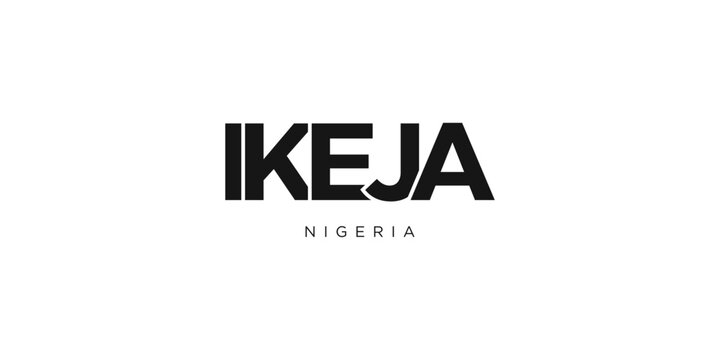 Ikeja in the Nigeria emblem. The design features a geometric style, vector illustration with bold typography in a modern font. The graphic slogan lettering.