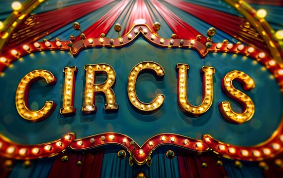  Vintage circus poster with the word "Circus" in bold letters, illuminated on an elegant stage with red and blue curtains, yellow light bulbs around it, and colorful big top tent background