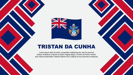 Tristan Da Cunha Flag Abstract Background Design Template. Tristan Da Cunha Independence Day Banner Wallpaper Vector Illustration. Tristan Da Cunha
