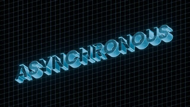 3D-rendered "ASYNCHRONOUS" text emerges against a futuristic grid background with glitch effects. It transforms into a blue glowing holographic effect with flashing animation, futuristic technology.