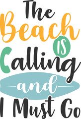 the beach is calling and i must go summer-t-shirt-design-bundle-beach-shirt-vintage