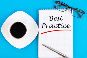 Best practice blank list - handwriting on notebook with cup of coffee, business concept