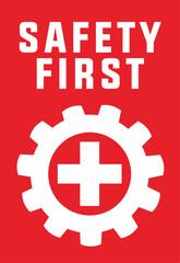 safety first marker with a red background and a red cross symbol