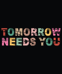 Stay - Tomorrow Needs You Semicolon Suicide Prevention T-Shirt, retro Shirt

