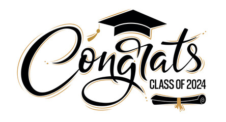 Congrats Class of 2024 greeting sign with academic cap and diploma. Congrats Graduated. Congratulating banner. Handwritten brush lettering. Isolated vector text for graduation design, card, poster