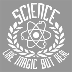 Science Like Magic But Real Scientist Teacher Brain Geek