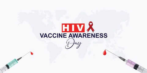 HIV Vaccine Awareness Day, bottle and. ribbon, World AIDS Vaccine Day, HBV, HIV, AIDS Awareness Day poster, Poster, Post. Vector.National Vaccination Day, 18th May. HIV Vaccine Awareness Day Poster, 