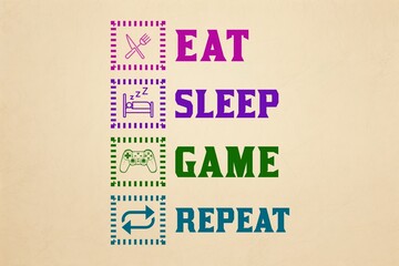 Eat Sleep Game Repeat (JPG 300Dpi 10800x7200)
