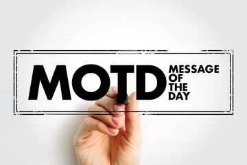 MOTD - Message Of The Day acronym text stamp, business concept background