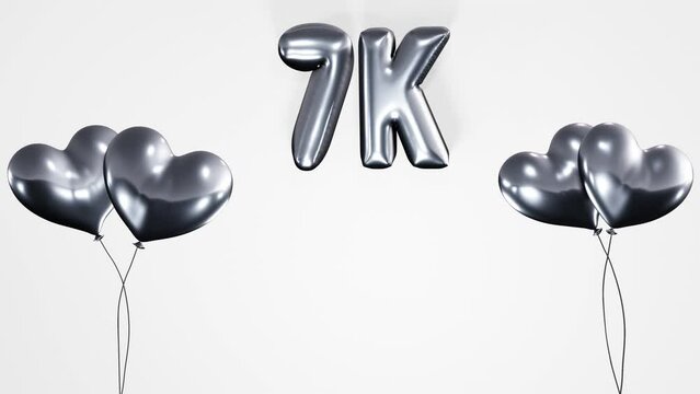 7k, 7000 subscribers, followers , likes celebration background with inflated air balloon texts and animated heart shaped helium silver balloons 4k loop animation.	