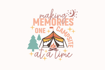 Camping Outdoor Mountain EPS Design, Camping EPS T-shirt, Outdoor Adventure ,Outdoor Adventure Inspiring Motivation Quote, camping, hiking