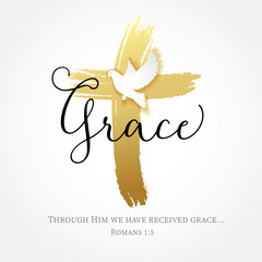 Grace lettering, golden cross and flying dove, Romans 1:5. Christian t-shirt design. Vector illustration