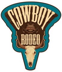 Vector logo for a Cowboy Rodeo show. Decorative illustration with skull of bull and cowboy hat in retro style. Suitable for banner, logo, icon, invitation, flyer, label, tattoo, t-shirt design