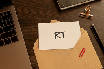 There is word card with the word RT. It is an abbreviation for Retweet as eye-catching image.