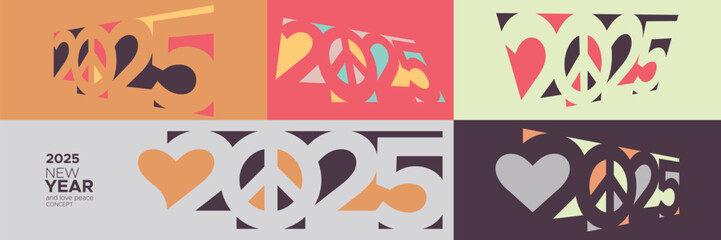 2025 new year concept with love and peace symbol in the number