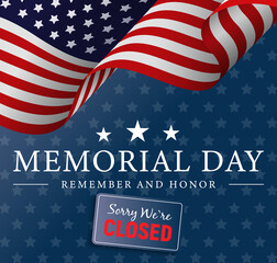 Sorry we are closed on Memorial Day Background
