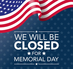 Sorry we are closed on Memorial Day Background - obrazy, fototapety, plakaty