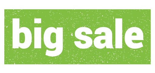 big sale text written on green stamp sign.
