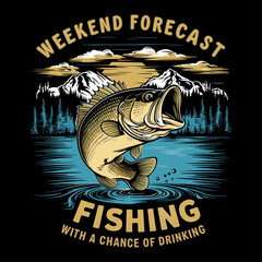 2024 fishing typography illustration, Weekend forecast fishing with a chance of drinking fishing quotes