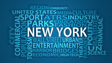 Keywords cloud of New York. Words collage. Infographic illustration. Business and travel concept. 3D render