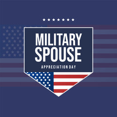 Military Spouse Appreciation Day. Celebrated in the United States. Vector illustration