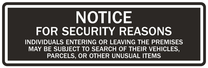 Subject to search sign individual entering or leaving the premises may be subject to search