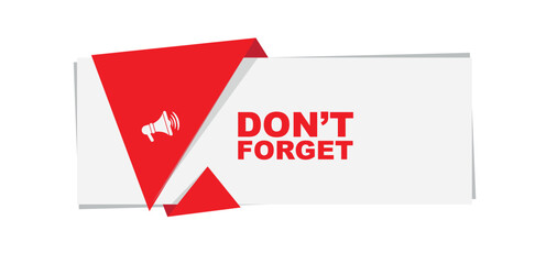 Don't forget sign on white background	