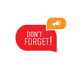 Don't forget sign on white background	