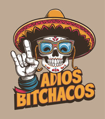 adios bitchacos