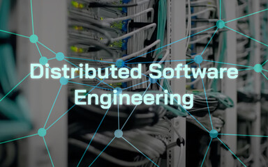 Distributed Software Engineering lettering and connected dots, in the background wires and lights of server in the background, resource sharing, scalability, network, IT, internet, technology - obrazy, fototapety, plakaty
