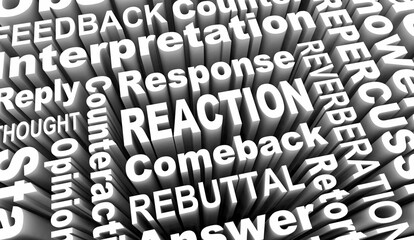 Reaction Response Feedback Comeback Communication Opinion Words 3d Illustration