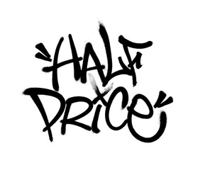 Sprayed half price graffiti tag with overspray in black over white. Vector illustration.