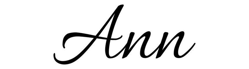 Ann - black color - name written - ideal for websites, presentations, greetings, banners, cards, t-shirt, sweatshirt, prints, cricut, silhouette, sublimation, tag

