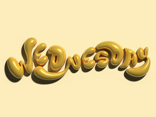 The Word Wednesday Written in Gold Letters 3d modeling