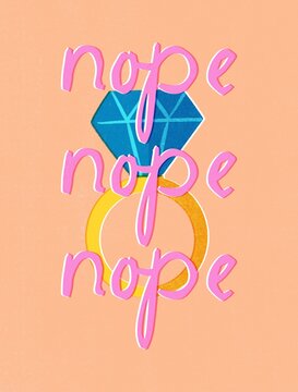 Engagement ring, wedding concept. She said nope