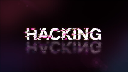 3D rendering hacking text with screen effects of technological glitches