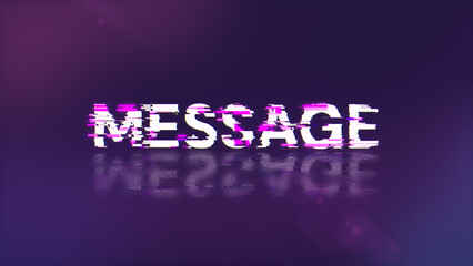3D rendering message text with screen effects of technological glitches