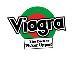 Viagra the dicker picker Upper! - obrazy, fototapety, plakaty