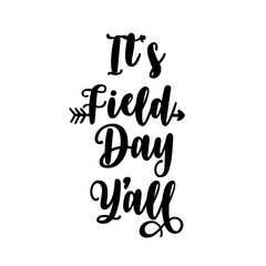 It's Field Day Yall Svg