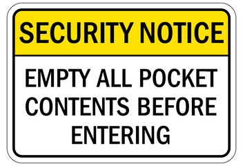 Metal detector security sign empty all pocket contents before entering