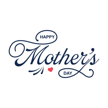 Happy Mothers Day lettering vector. Handmade calligraphy vector illustration. Mother's day card with heart