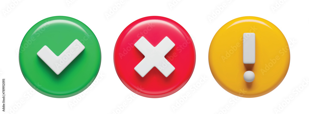 Poster acceptance, rejection and attention symbols in glossy circles set, 3d buttons. right, wrong and excl