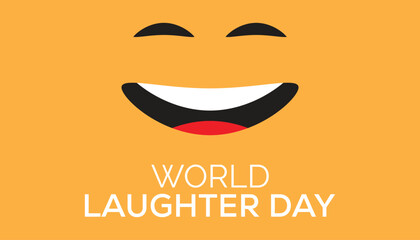 World Laughter Day observed every year in May. Template for background, banner, card, poster with text inscription.