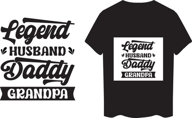 Obraz premium Legend husband daddy grandpa typography t-shirt design