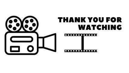 Animation of a video camera with video tape and the message "Thank you for watching."
