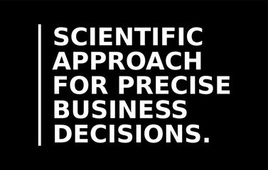 Scientific Approach For Precise Business Decisions Simple Typography With Black Background