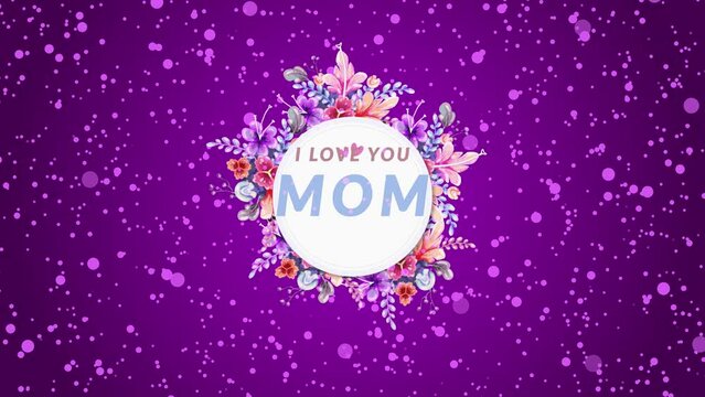 Greetings of international mothers such as Happy mothers day and i love you mom