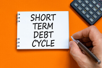 Short term debt cycle symbol. Concept words Short term debt cycle on beautiful white note....