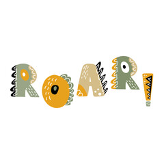 Dinosaur flat lettering. ROAR slogan. Design for birthday card, print, poster, t shirts