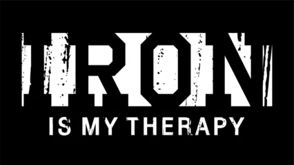 Türaufkleber iron is my therapy, Fitness Motivation Positive slogan quote For t shirt design graphic vector, Inspiration and Motivation Quotes  ©  specialist t shirt 